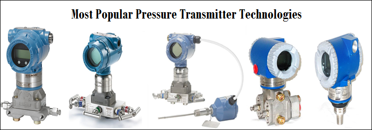 Most Popular Pressure Transmitter Technologies