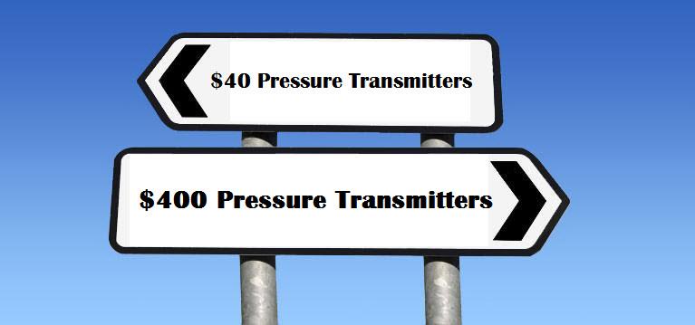 Differentiating $40 and $400 Pressure Transmitters